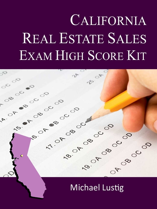 Title details for California Real Estate Sales Exam High-Score Kit by Michael Lustig - Wait list